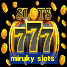 miruky slots